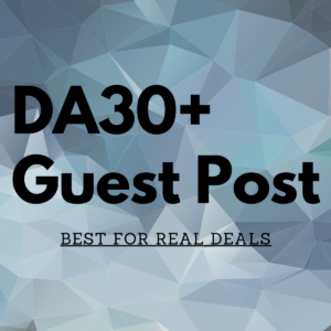 Buy DA30+ Guest Post